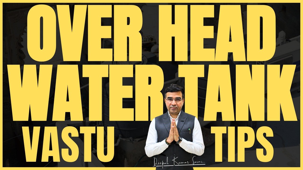 Vastu Tips for Over Head Water Tank